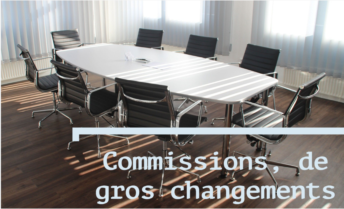 Commissions : une importante restructuration